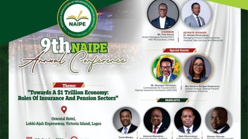 $1 Trillion Economy: Experts To Discuss Roles of Insurance, Pension Players At NAIPE Confab