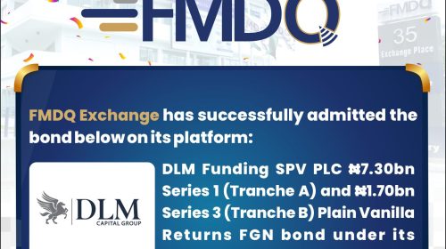 DLM SPV  Lists ₦9.00bn AAA-Rated Medium-Term Notes on FMDQ, Sets Benchmark in Corporate Bond Market