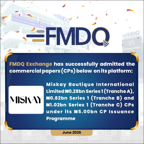 Miskay Boutique International Quotes ₦2.12bn Commercial Paper on FMDQ CAPITAL MARKET