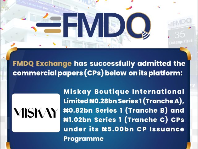Miskay Boutique International Quotes ₦2.12bn Commercial Paper on FMDQ