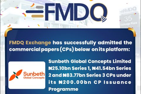 Sunbeth Global Concepts  Quotes ₦150.41bn Multi-Series Commercial Papers on FMDQ