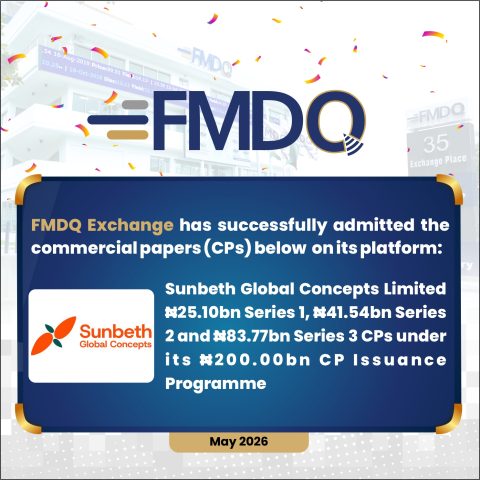 Sunbeth Global Concepts Quotes ₦150.41bn Multi-Series Commercial Papers on FMDQ CAPITAL MARKET