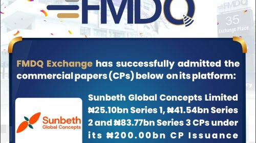 Sunbeth Global Concepts  Quotes ₦150.41bn Multi-Series Commercial Papers on FMDQ