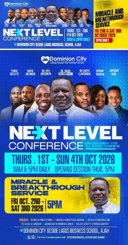 Dominion City Unveils 2026 Next Level Conference, Bringing Global Voices Together to Empower Leaders for All-Round Dominion JUST IN