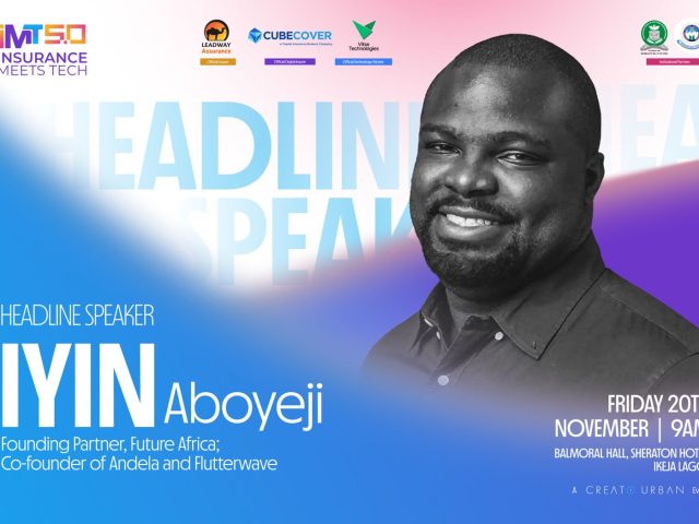 Andela, Flutterwave Co-Founder Iyin Aboyeji to Headline Insurance Meets Tech 5.0